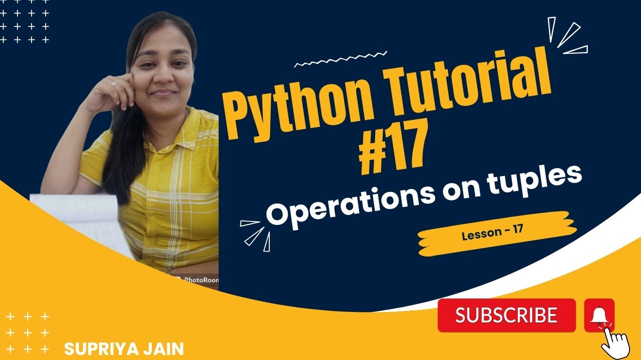 Operations on Tuples | Python Tutorial #17 - YouTube