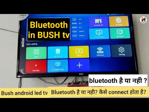 Bluetooth connect in bush android led tv / Bush Android TV / Bluetooth connectivity / How to connect