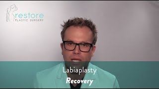 Labiaplasty  Recovery