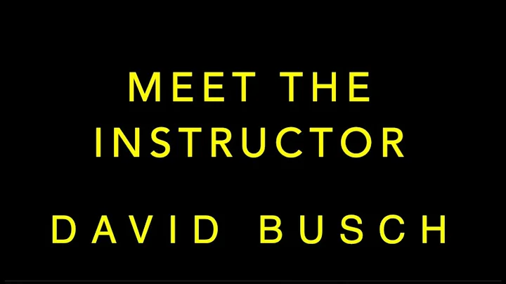 Meet the Instructor- David Busch