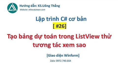 #26 Lập trình đọc database từ Excel [P 6 - Bảng dự toán với ListView]