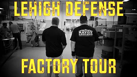 Lehigh Defense Factory Tour