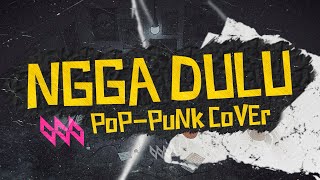 Download Lagu NGGA DULU - AKBAR CHALAY [MENDADAK POP-PUNK] By  @ajversions ​ MP3