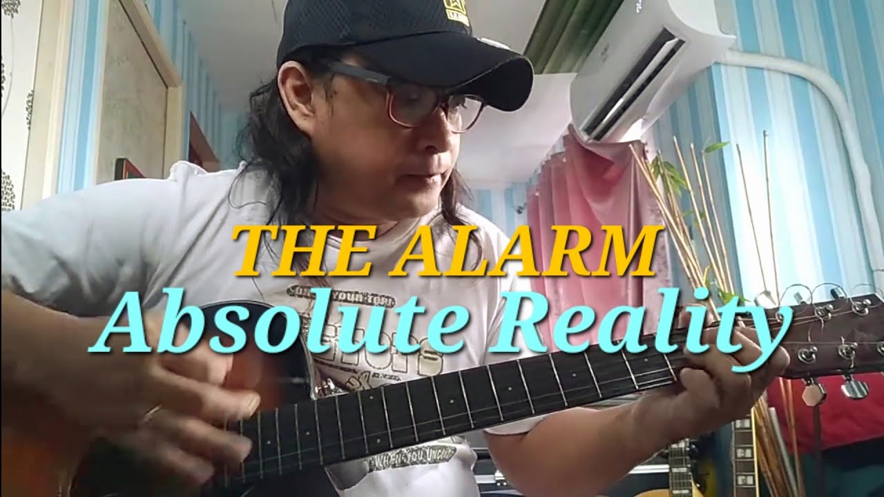 The Alarm - Absolute Reality (acoustic guitar cover) 