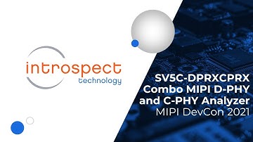 MIPI DevCon 2021: Introducing the SV5C-DPRXCPRX Combo MIPI D-PHY and C-PHY Analyzer
