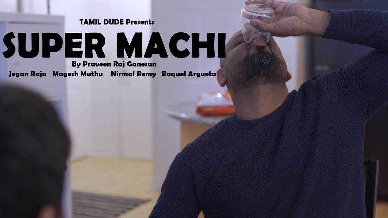 SUPER MACHI | Tamil Short Film | A Story about two best friends