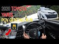 Part 1 | 娇小玲珑｜2020 Toyota Yaris 1.5J | Malaysia #POV [Genting Run 冲上云霄]