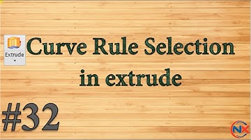 #27 : Curve Rule Selection In Extrude
