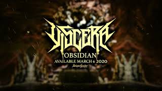 VISCERA - 'Obsidian'