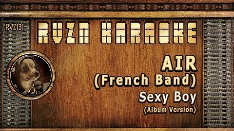 Sexy Boy Karaoke version - Karaoke performance video thumbnail