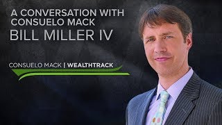 The Income Strategy Difference. An Exclusive With Next Generation Investor Bill Miller IV