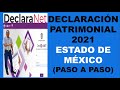 Balvas Academic: DECLARACIÓN PATRIMONIAL 2021 ESTADO DE MÉXICO (PASO A PASO).