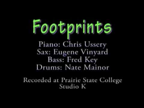 Chris Ussery Jazz Quartet - Footprints