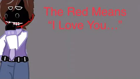 The red means “I Love You” || William and B.V/Nicky || FNaF AU