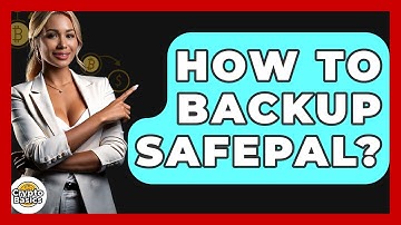 How To Backup SafePal? - CryptoBasics360.com