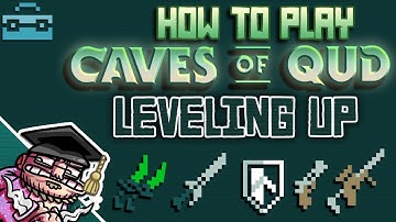 Caves of Qud Tutorial - 04 - Leveling Up