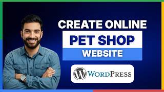 2026 How to create an online pet shop website[FULL GUIDE]