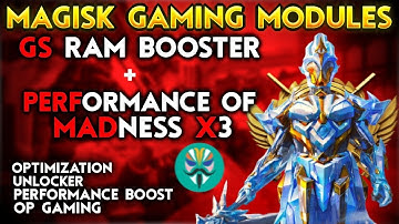 Best Magisk Gaming Module | GODSPEED MODE | Performance of Madness X3 | GS RAM Booster | Pubg LagFix