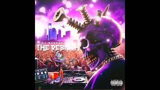 The ReBirth (Full Mixtape) #DJSaucePark