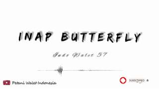 INAP BUTTERFLY BY INDO WALET57 ❗ LINK DESKRIPSI ❗