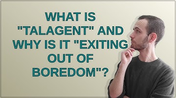 Apple: What is "TALagent" and why is it "Exiting out of boredom"?