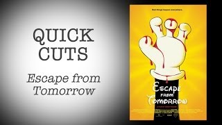 Quick Cuts: Escape from Tomorrow