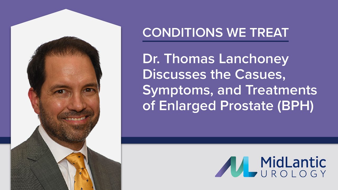 Treating an Enlarged Prostate (BPH)