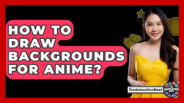 How To Draw Backgrounds For Anime? - The Animation Reel