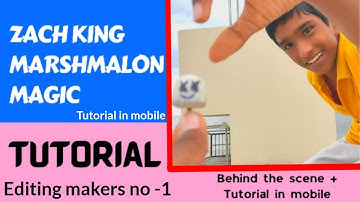 zach king "Tutorial"  marshmallon latest magic behind the scenes by vishnu mamidi Editing makers ep1