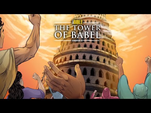 iBIBLE Chapter 6: Tower of Babel [RevelationMedia]