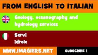 FROM ENGLISH TO ITALIAN = Geology, oceanography and hydrology services(, 2012-02-16T10:11:55.000Z)
