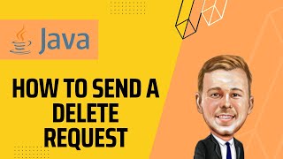 How to send a DELETE request in Java? [2023]