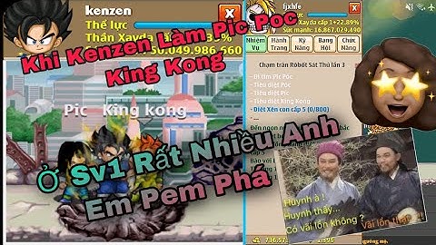 Ngọc Rồng Online - Kenzen Đại Chiến Pic Poc King Kong Cực Căng