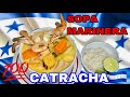 SOPA MARINERA🇭🇳ESTILO CATRACHO||MARISCADA!!