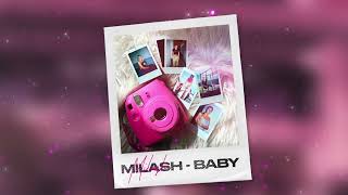 MILASH - BABY (Премьера трека, 2023)