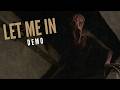 Let Me In Demo | Gameplay