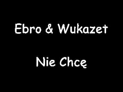 Nie chcę (feat. Wukazet)