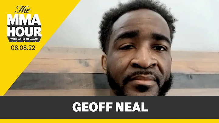 Geoff Neal: Gilbert Burns Doesnt Need to Wait for ...
