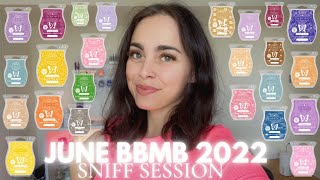 JUNE BBMB 2022 | SNIFF SESSION