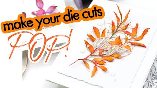 Make Your Die Cuts Pop!