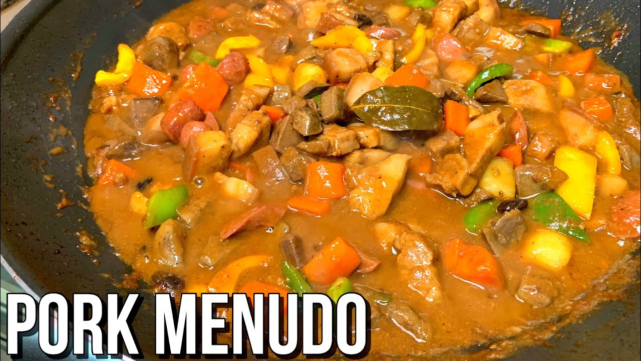 PORK MENUDO HOW TO COOK EASY PORK MENUDO RECIPE FOR ANY OCCASION