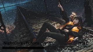 NightCore - Echoes (LFZ)