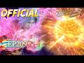 🌟ENG SUB | 【4K】【Official edition】Battle Through the Heavens EP 209 | Yuewen Animation