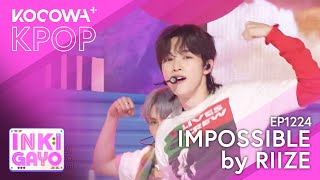RIIZE - Impossible | SBS Inkigayo EP1224 | KOCOWA+