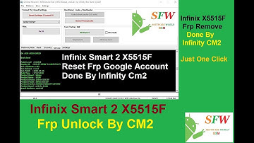 Infinix Smart 2 X5515F Frp Unlock CM2