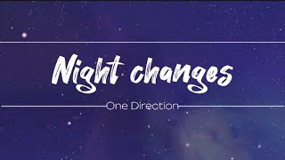 Night changes _ One Direction (lyrics)