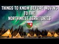5 Things You Should Know Before Moving to The Northwest Territories