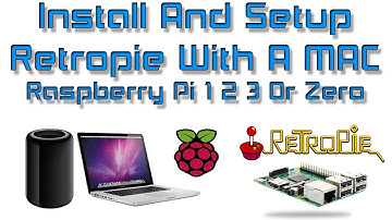 Install And Setup Retropie With A MAC Raspberry Pi 1 2 3 Or Zero