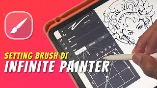 SETTING BRUSH DI INFINITE PAINTER!!