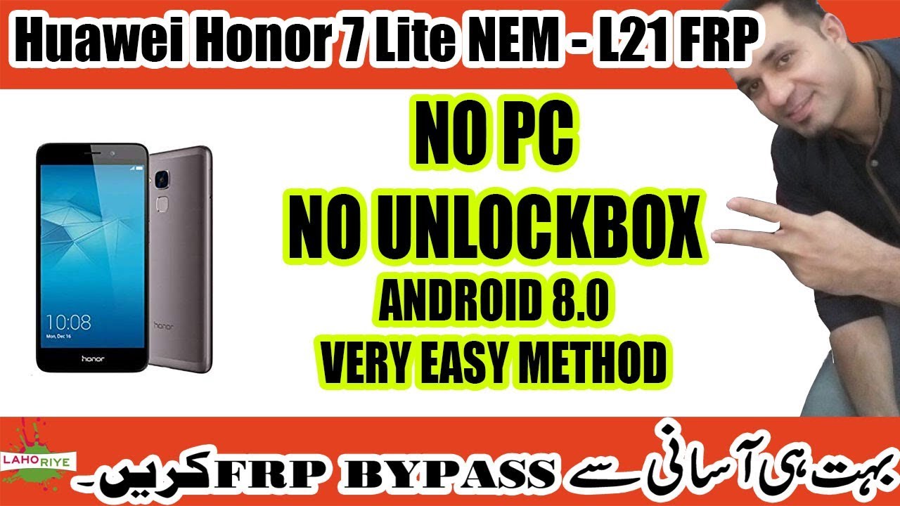 New Update Huawei | Honor 7 Lite | NEM - L21 | FRP Unlocked | August 2019 | Lahoriye